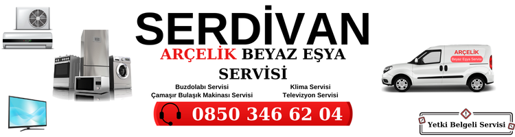Serdivan Arçelik Servisi