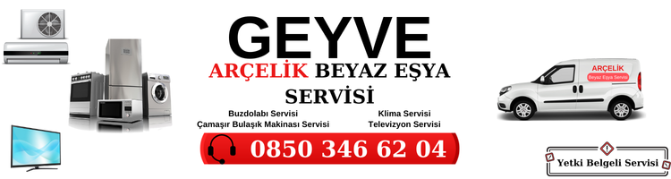 Geyve Arçelik Servisi